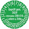 Prüfplakette - Geprüft nach DGUV-Information 208-016 Leitern u.Tritte